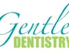 Gentle Dentistry